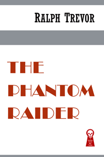The Phantom Raider